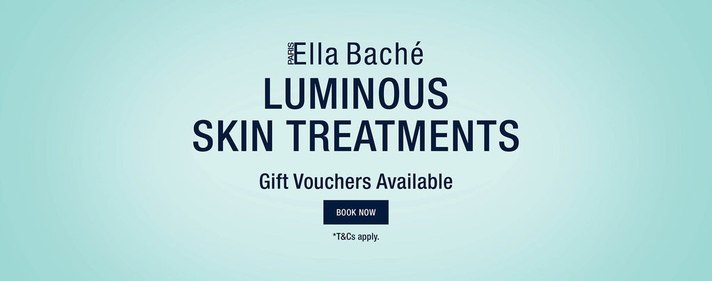 Luminous Skin with Ella Baché: Celebrating Moments of indulgence