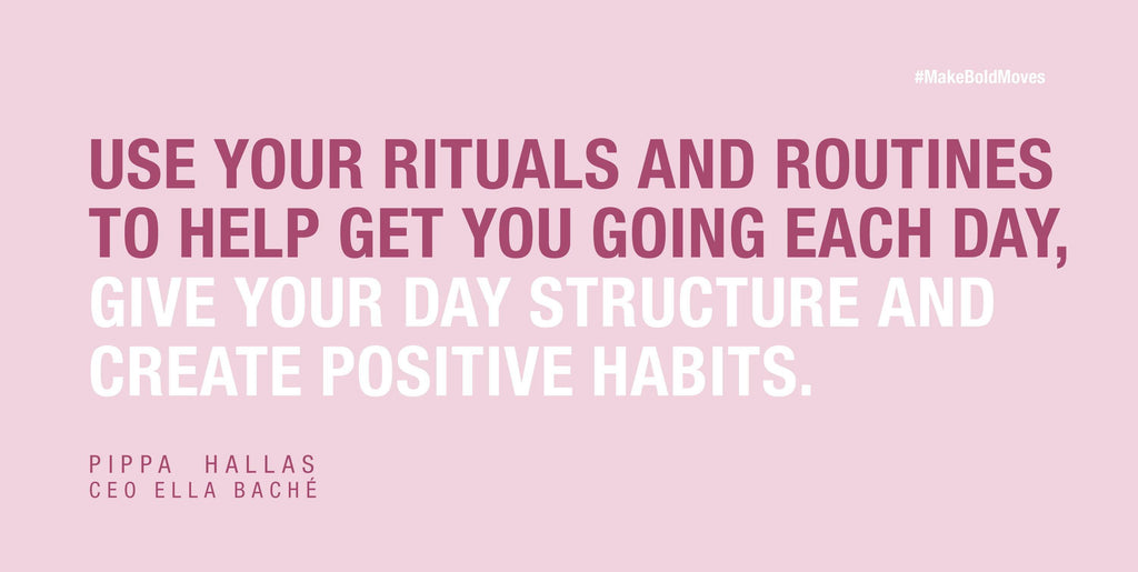 How Have Your Rituals, Routines and Structure Changed?